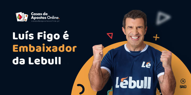 Luís Figo novo embaixador da LeBull